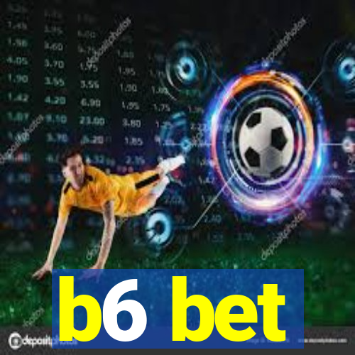 b6 bet